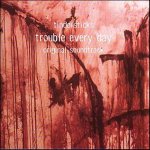 Trouble_Every_Day_BBQCD225.jpg