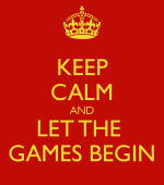 keep-calm-and-let-the-games-begin-24.png