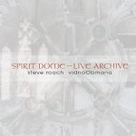 Roach Steve     Spirit Dome - Live Archive.jpg