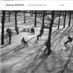 Brahem Anouar     Le Pas Du Chat Noir.jpg