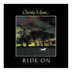 Christy+Moore+Ride+On-392132.jpg